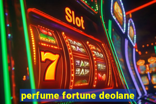 perfume fortune deolane